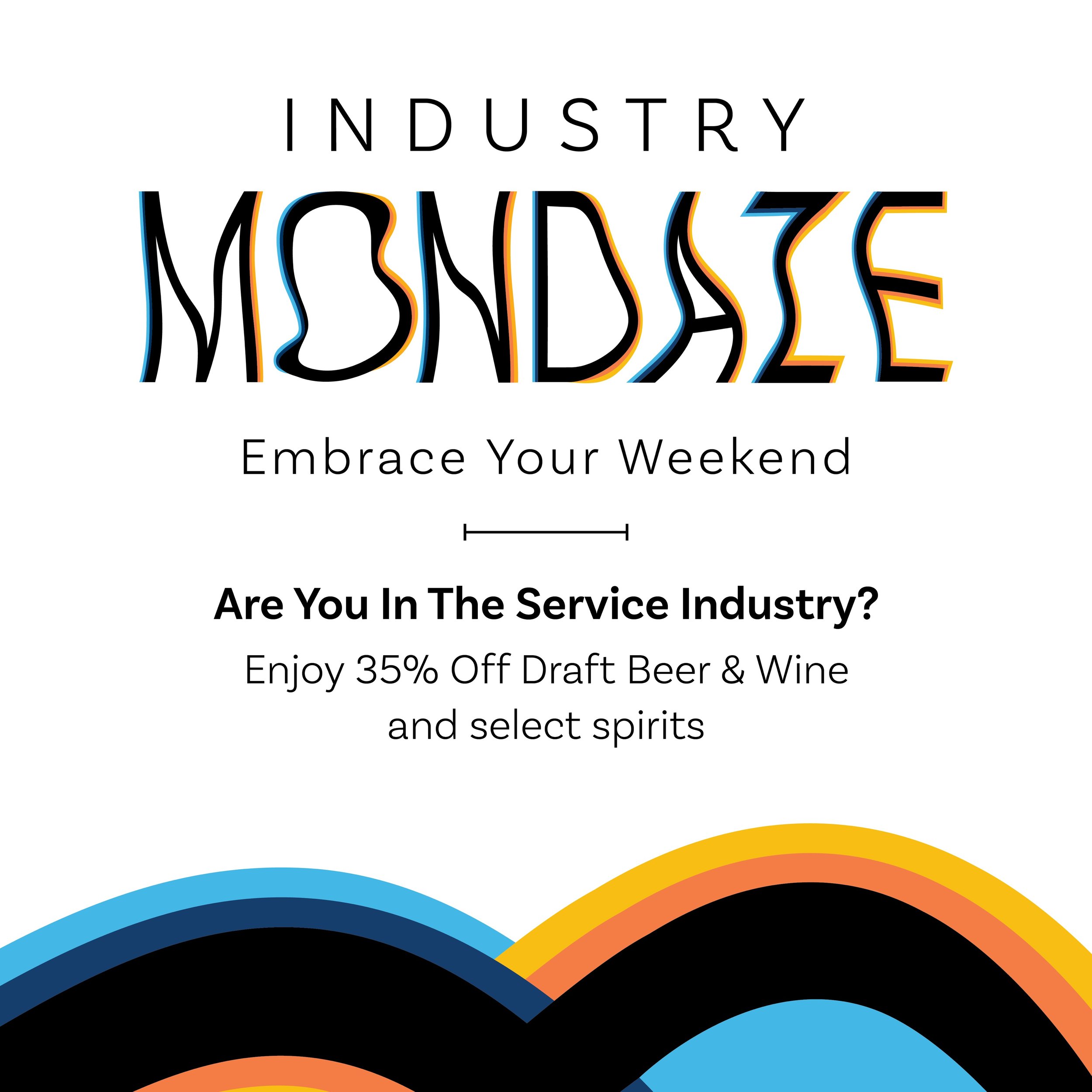 You serve all week, let us serve you. Industry Mondaze is here &mdash; 35% off draft beer, wine &amp; select spirits every Monday for service industry workers. You&rsquo;ve earned it!

#sonder #sonderbrewing #deal #deals