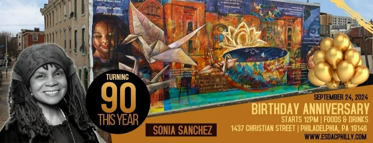      

 
   Ebenezer SDA Church of Philadelphia is partnering with the Philadelphia Mural Arts Program in a city wide celebration acknowledging the 90th birthday of the poet Sonia Sanchez on September 24, 2024 at 12 PM. Ten years ago, Sonia Sanchez's