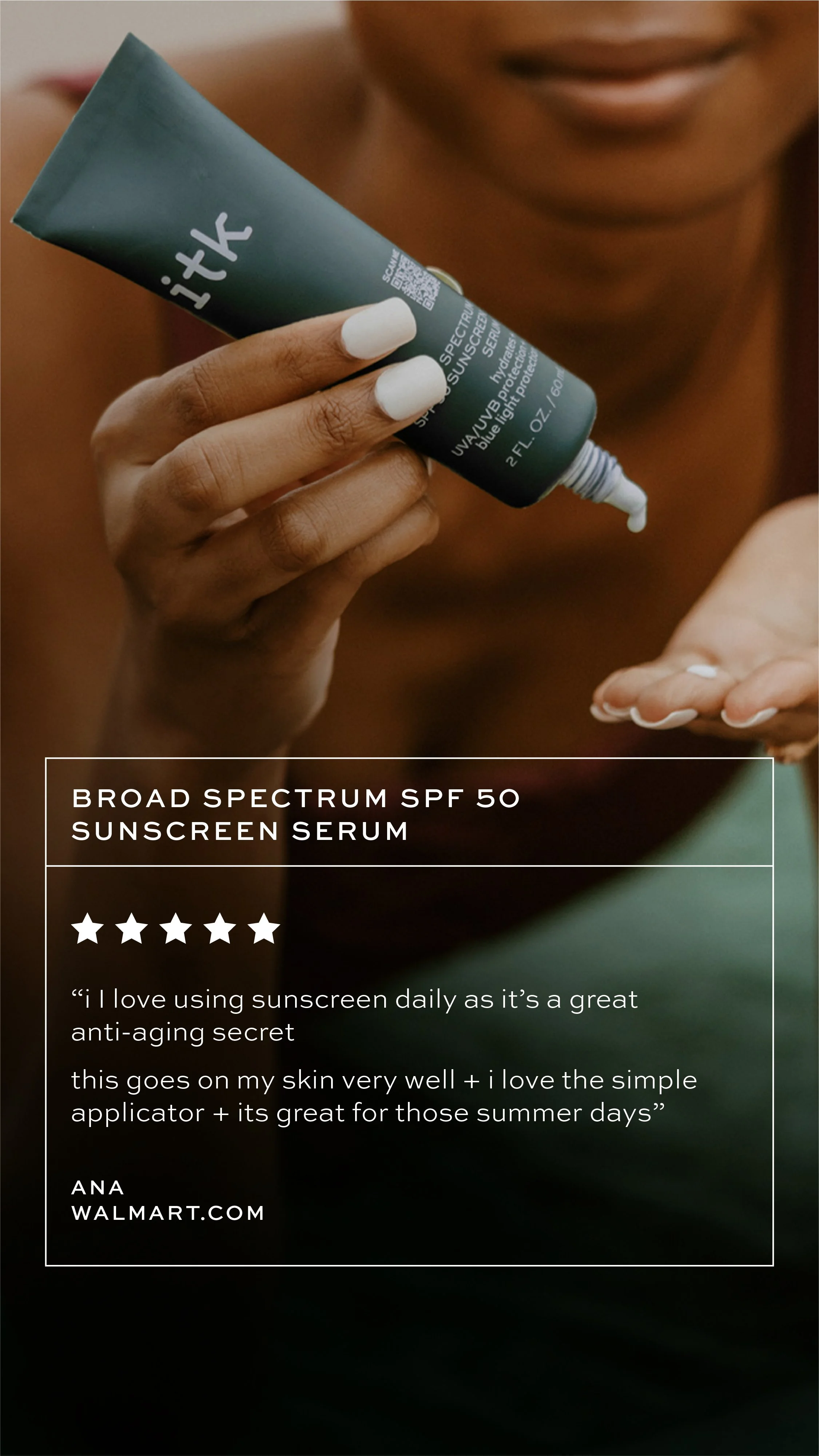 10_ITK_Social_Review-Template_Broad Spectrum SPF50 Sunscreen Serum-03.jpg
