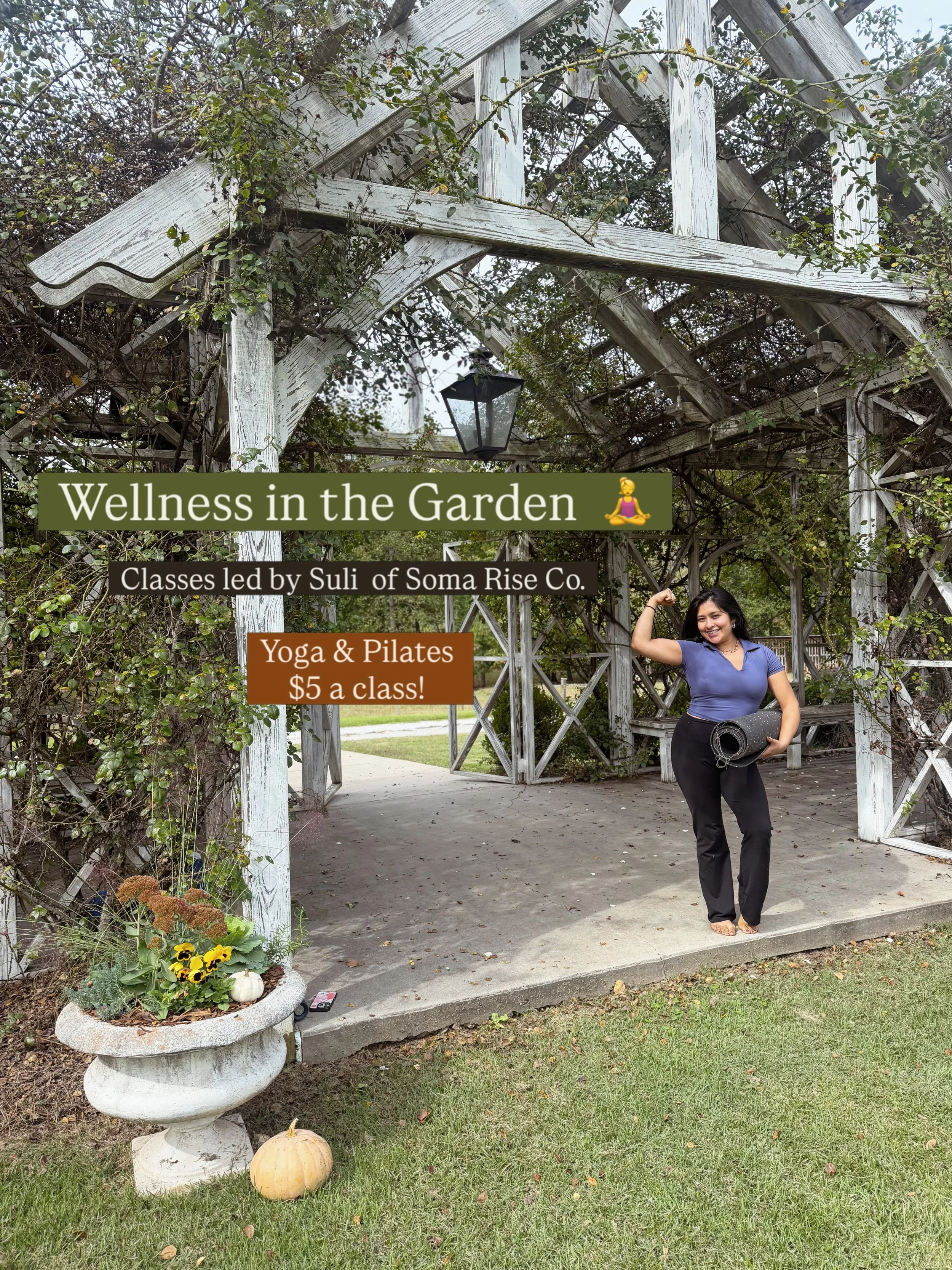 Wellness in the Garden! 🪴 
Classes led by Suli of Soma Rise Co. @soma.rise.co during the month of October ! Pilate &amp; yoga classes- only $5 a class 
Sign up through the link in her or our bio &hellip;. or you can pay when you arrive ! 

Come enjo