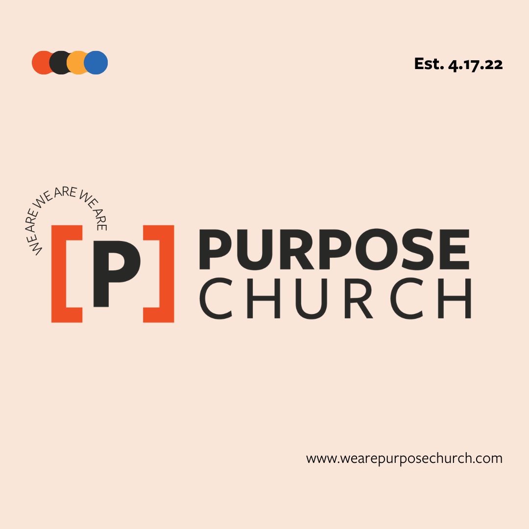 We Are Purpose Church.png