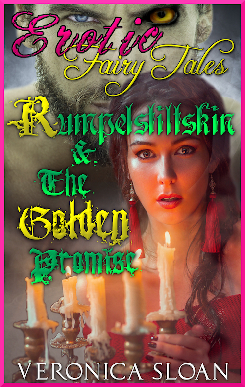 Erotic Fairy Tales: Rumpelstiltskin & The Golden Promise