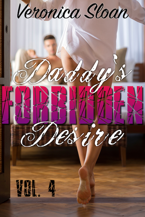 Daddy's Forbidden Desire (Vol. 4)