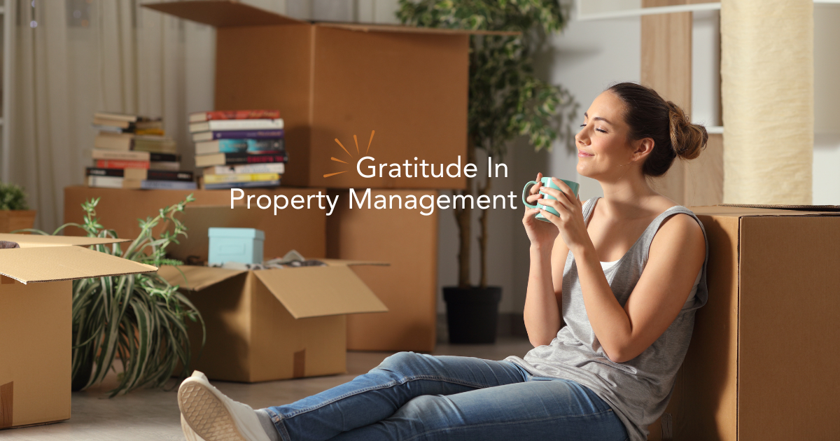 Property Management: Reducing Stress and Improving Tenant Retention Through Gratitude