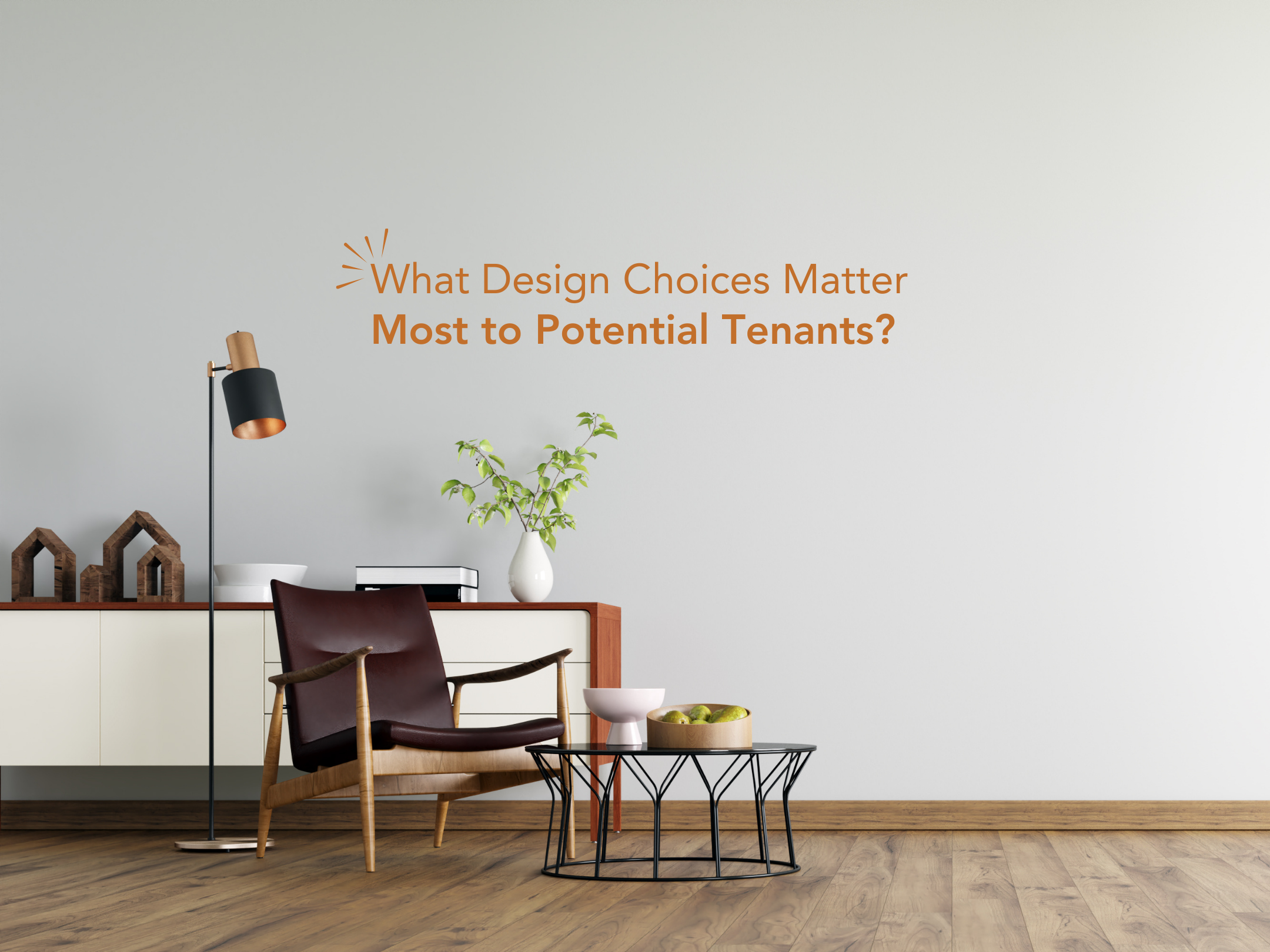 What Design Choices Matter Most to Potential Tenants?