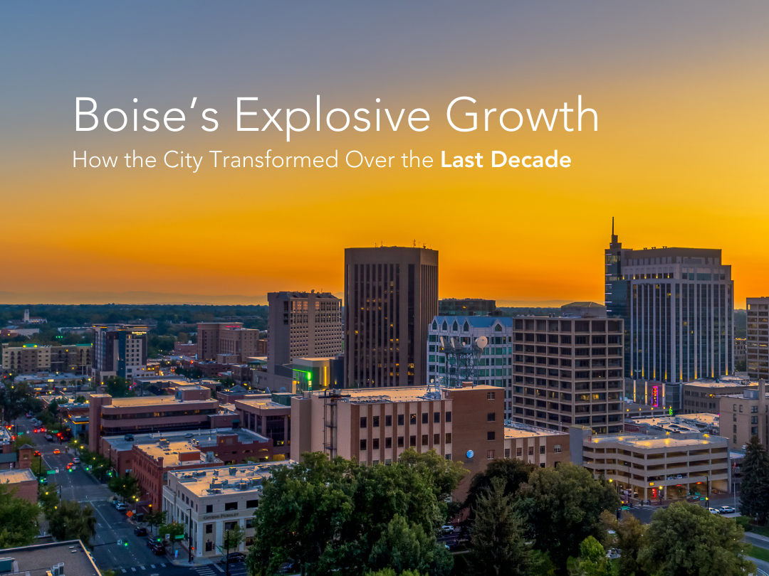 A Decade of Growth: Population Trends in the Boise Area Over the Last 10 Years