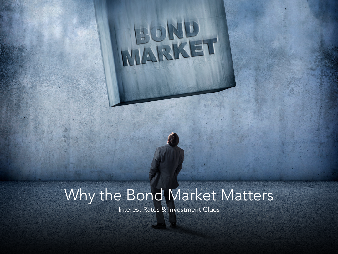 Why Real Estate Investors Must Monitor the Bond Market