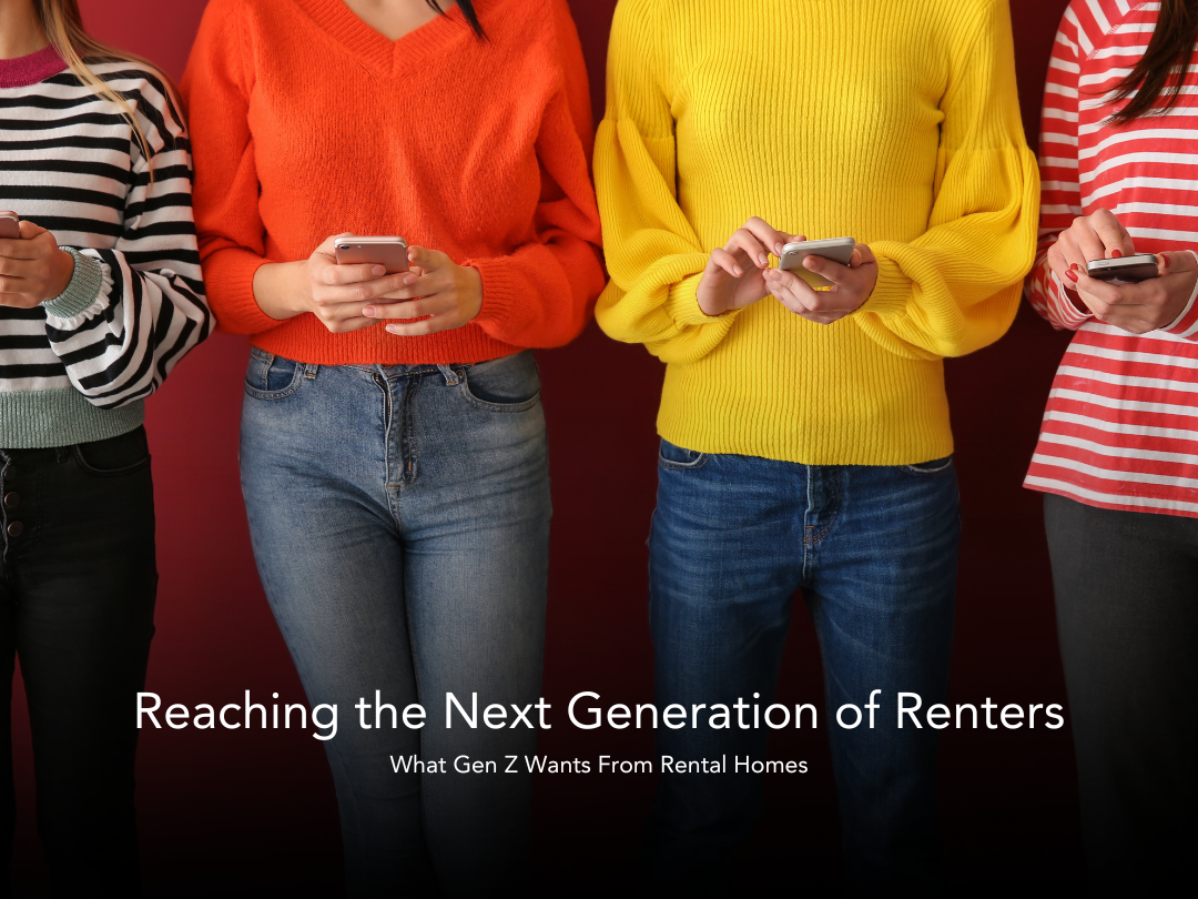 Meeting Gen Z Where They Are: How to Rent to the Next Generation of Tenants
