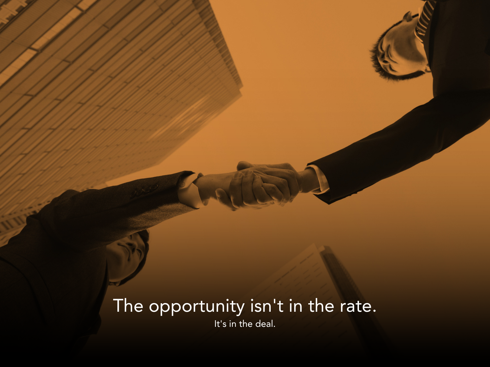 The Opportunity Is in the Deal