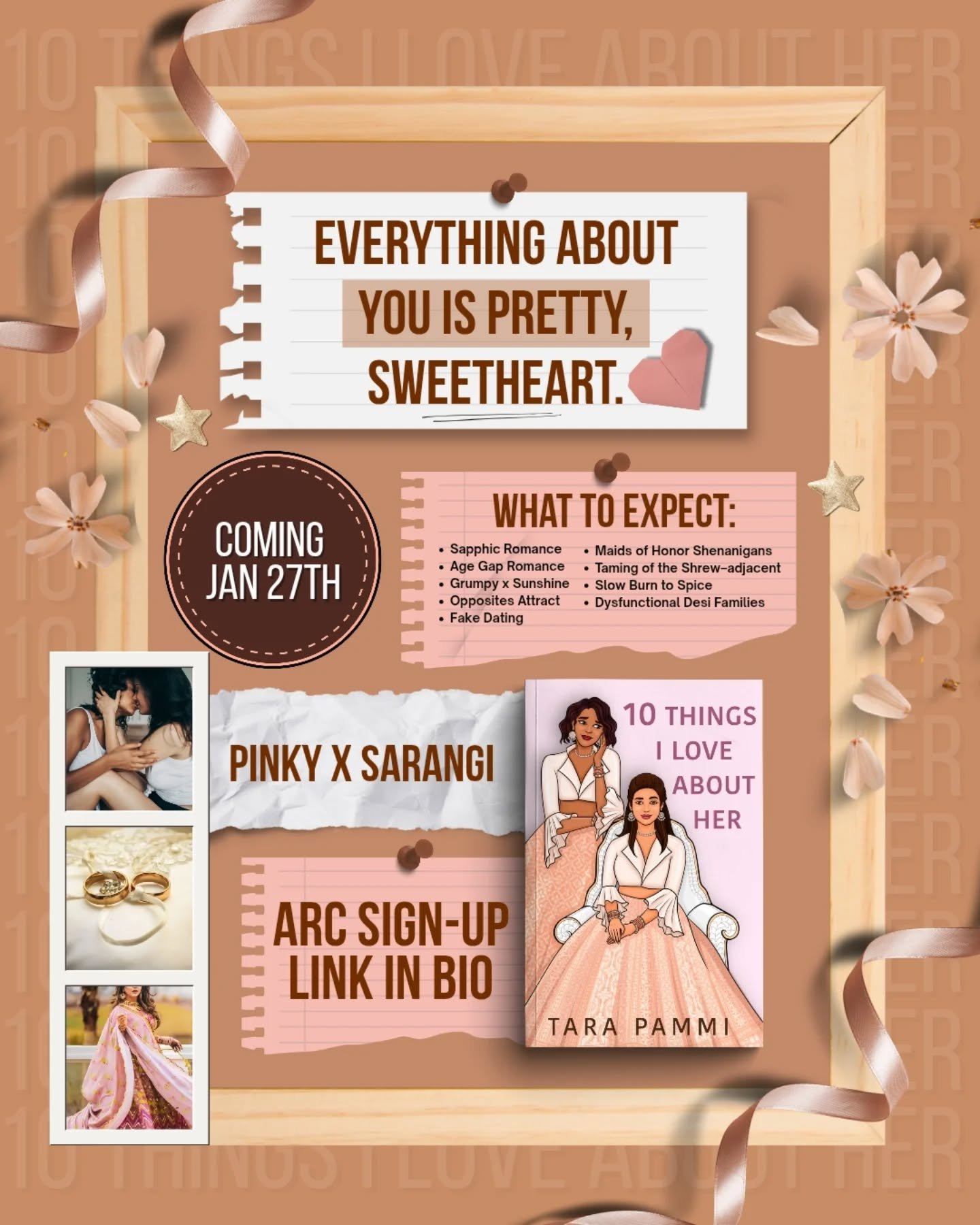 📖: 10 Things I Love About Her

Releasing: 27th January, 2026

Arc sign-up 🔗 in b!o

Tropes:
🤎 Sapphic Romance 
🤎 Age Gap Romance
🤎 Grumpy x Sunshine
🤎 Opposites Attract
🤎 Fake Dating (to please their siblings)
🤎 Maids of Honor Shenanigans
🤎 