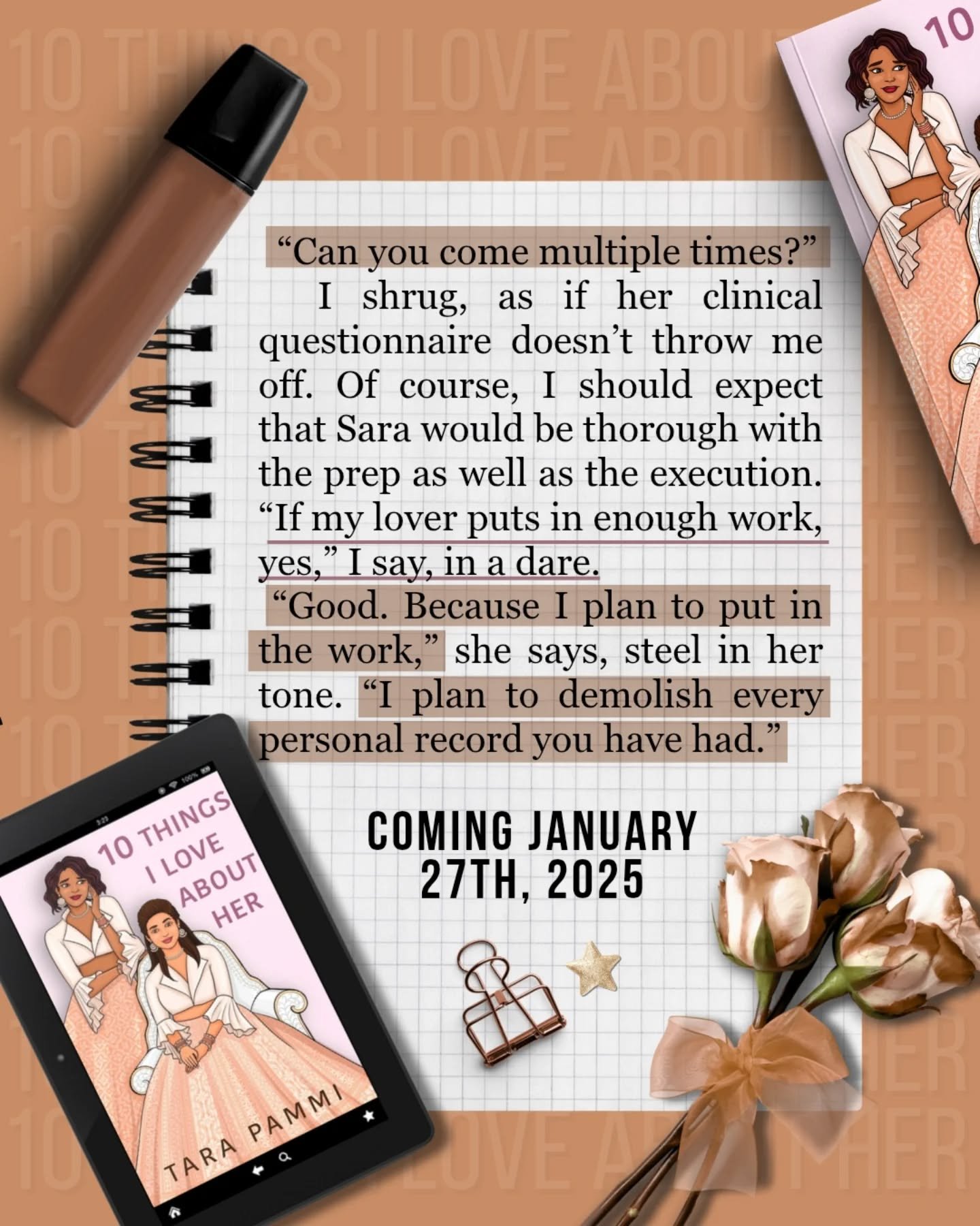 📖: 10 Things I Love About Her

Releasing: 27th January, 2026

Tropes:
🤎 Sapphic Romance 
🤎 Age Gap Romance
🤎 Grumpy x Sunshine
🤎 Opposites Attract
🤎 Fake Dating (to please their siblings)
🤎 Maids of Honor Shenanigans
🤎 Taming of the Shrew&nda