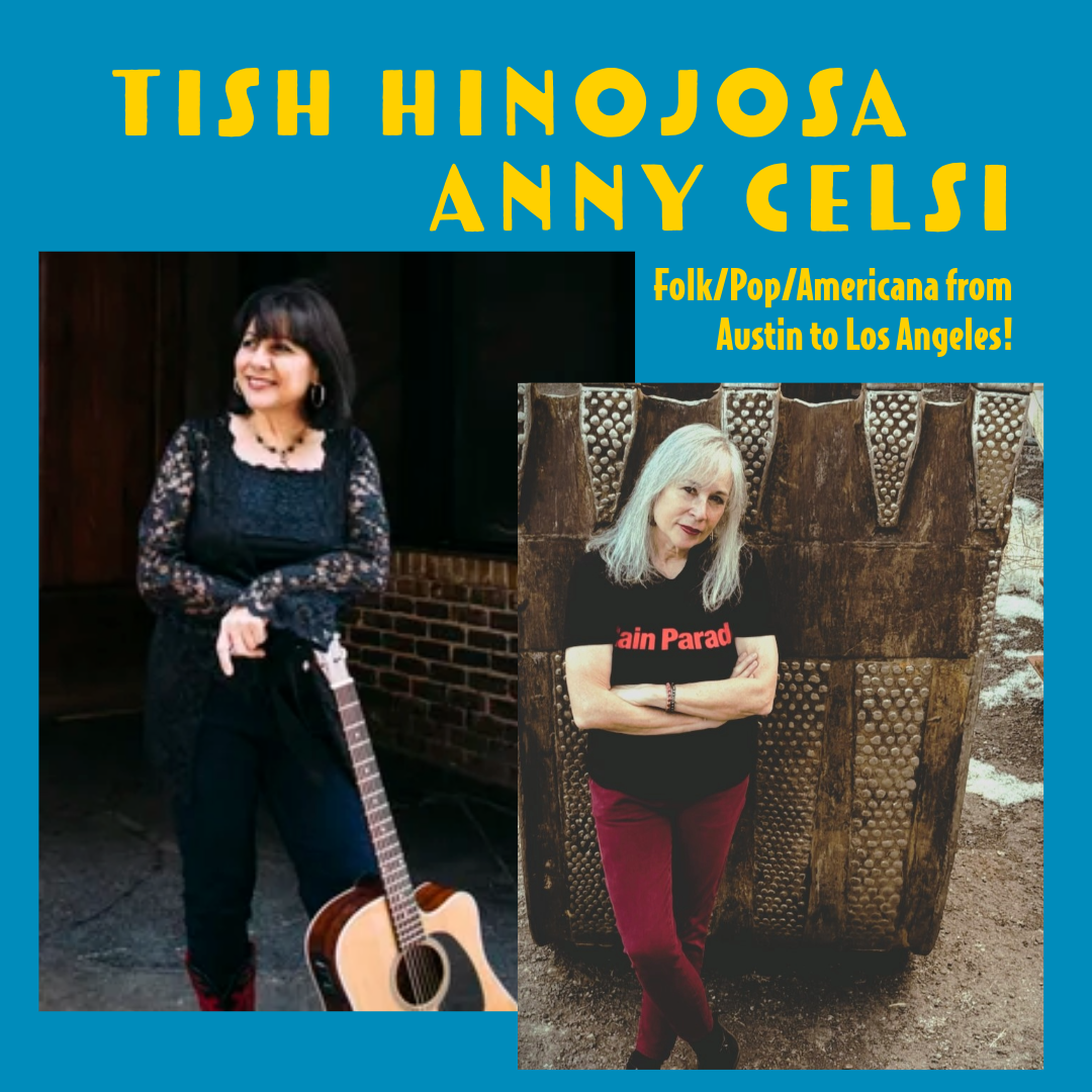 An Evening with Tish Hinojosa &amp; Anny Celsi