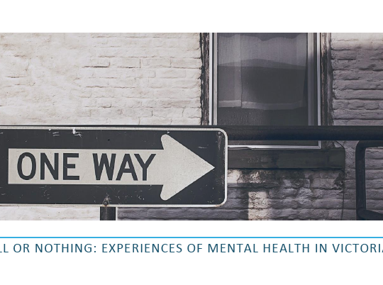 All or Nothing: Experiences of Mental Health in Victoria, BC