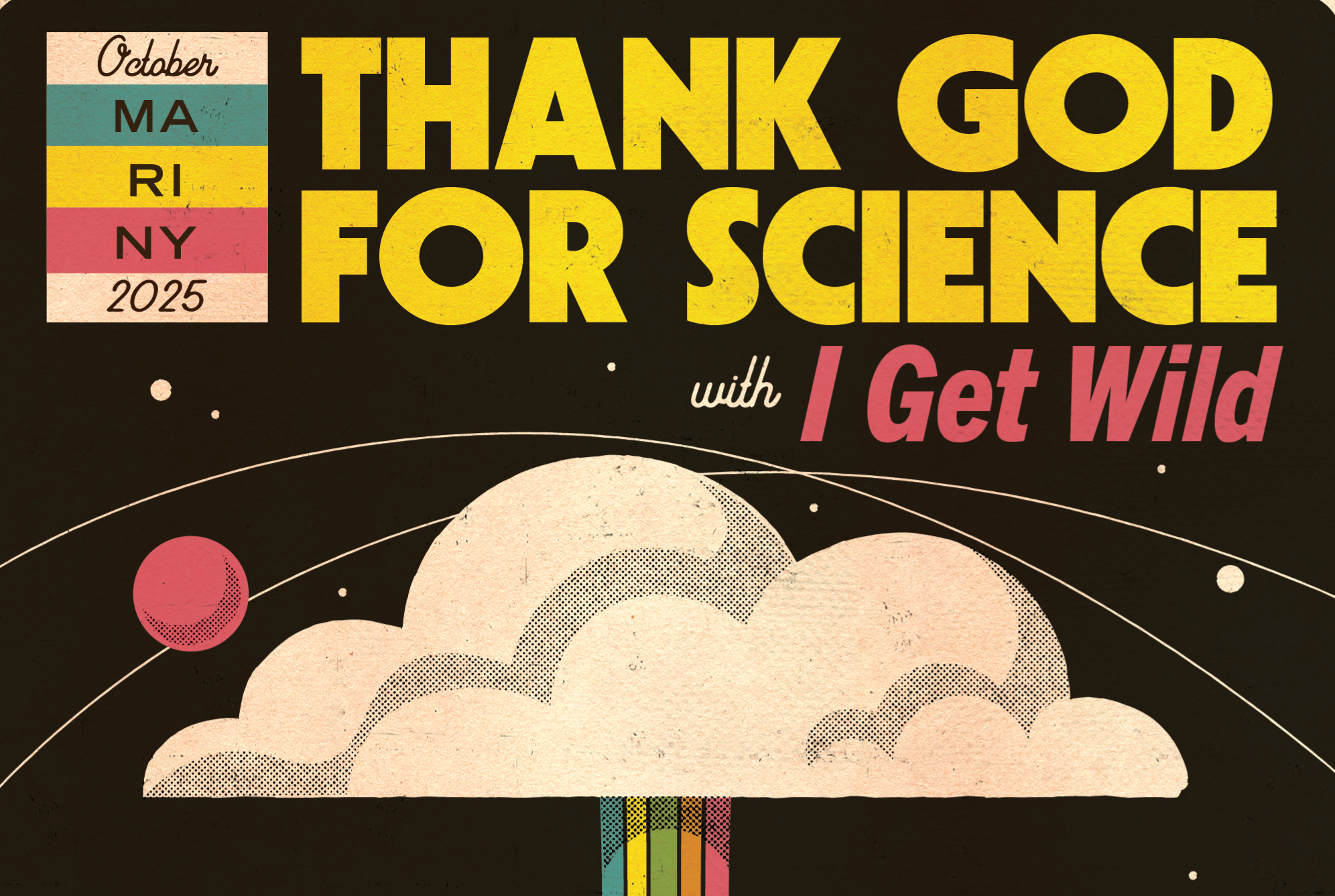 Thank God For Science / I Get Wild @ Myrtle