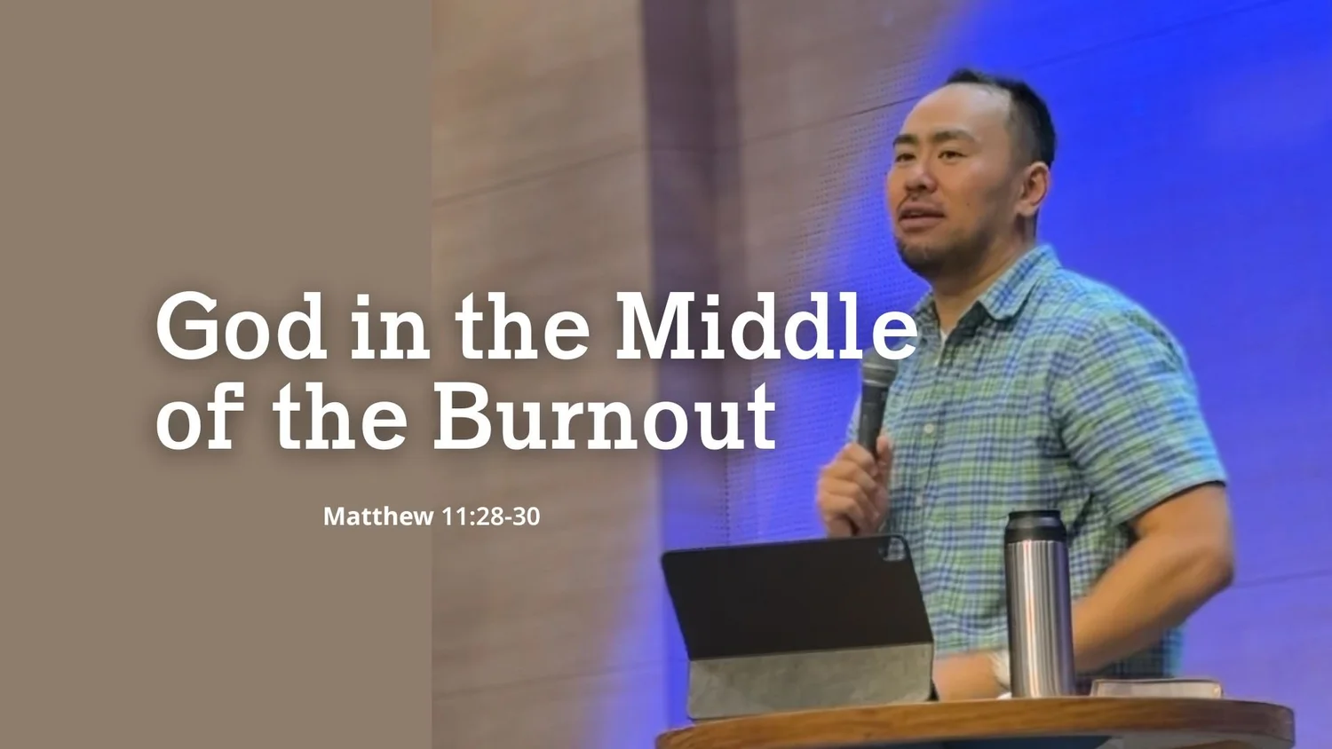 God in the Middle of the Burnout