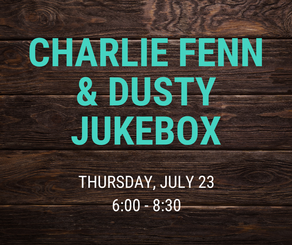 Charlie Fenn &amp; Dusty Jukebox
