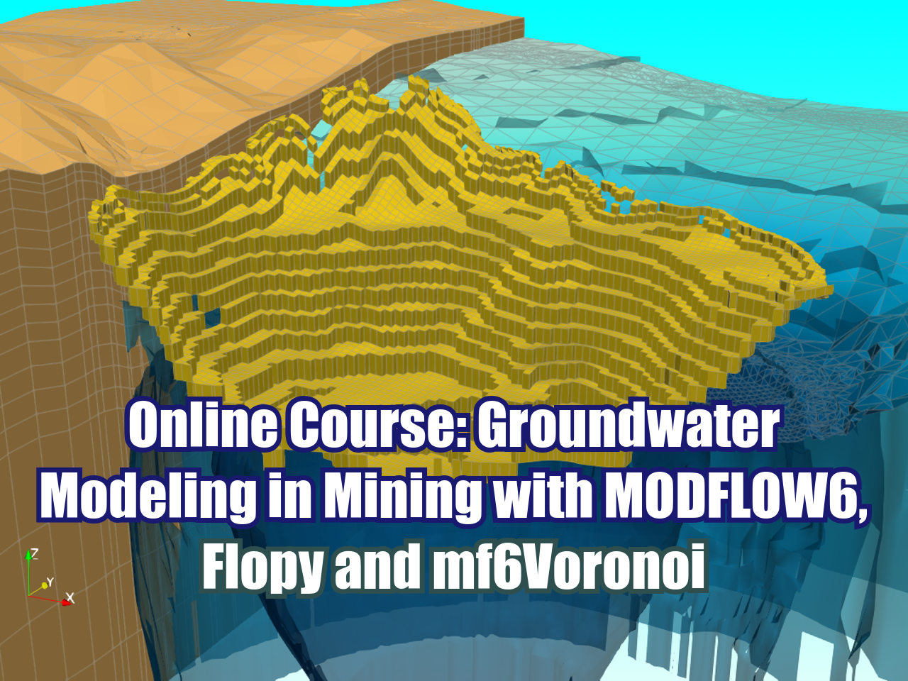   Course of Groundwater Modeling in Mining with MODFLOW6, Flopy and mf6Voronoi