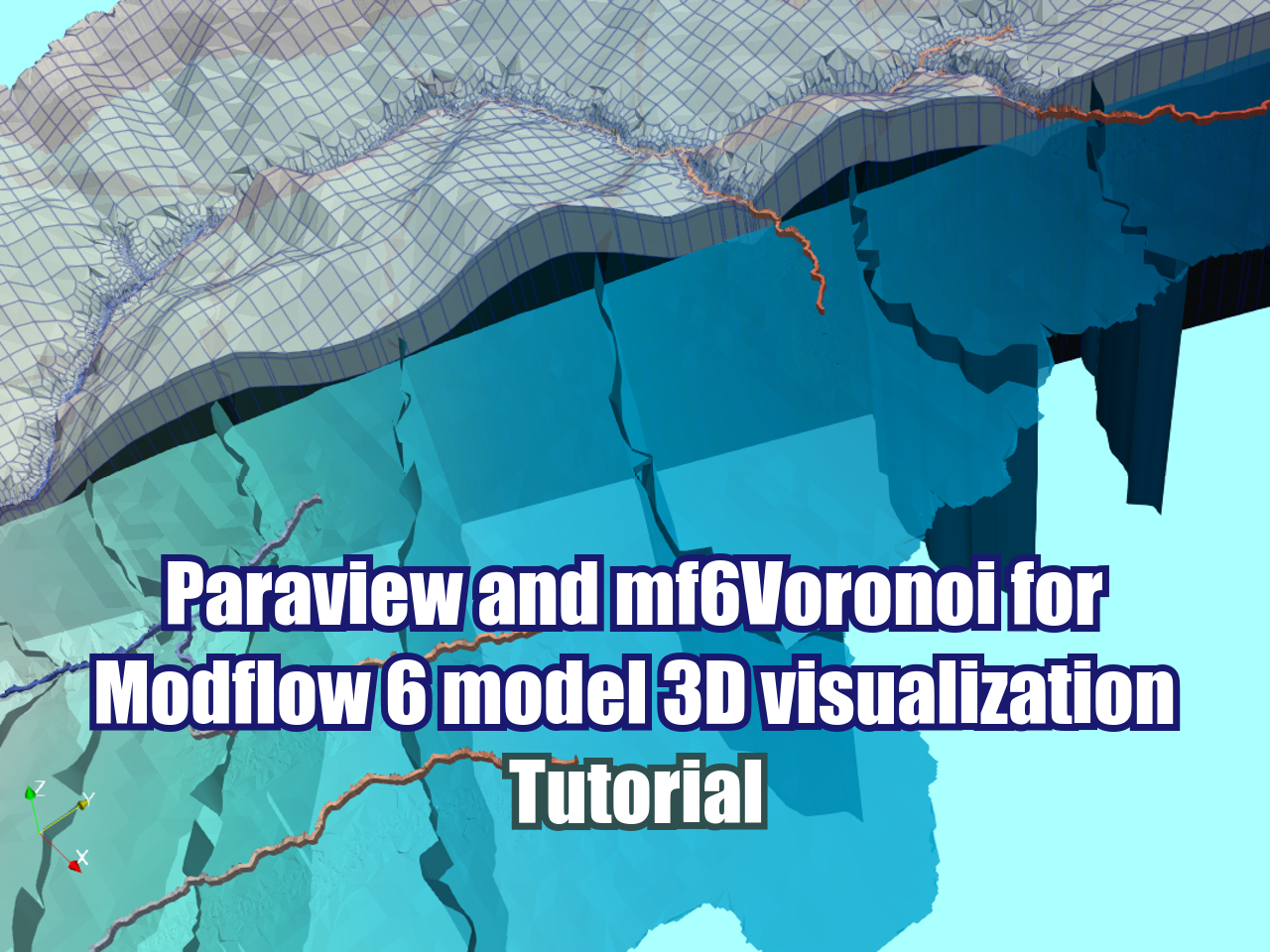 Paraview and mf6Voronoi for Modflow 6 model 3D visualization - Tutorial ...