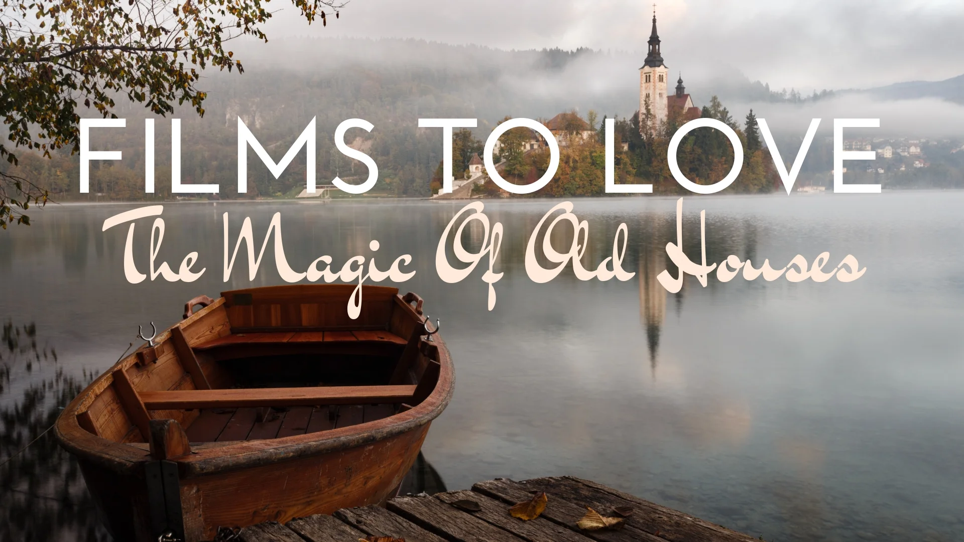 banner-films-to-love-old-houses-06.jpg