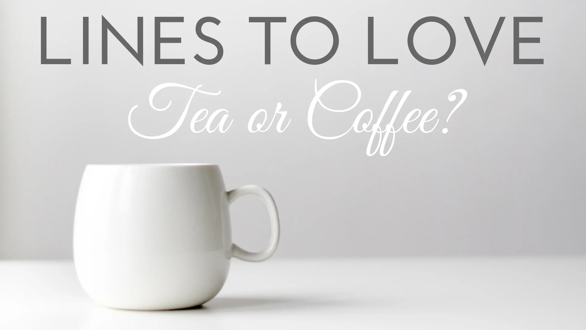 banner-lines-to-love-tea-or-coffee-03.jpg