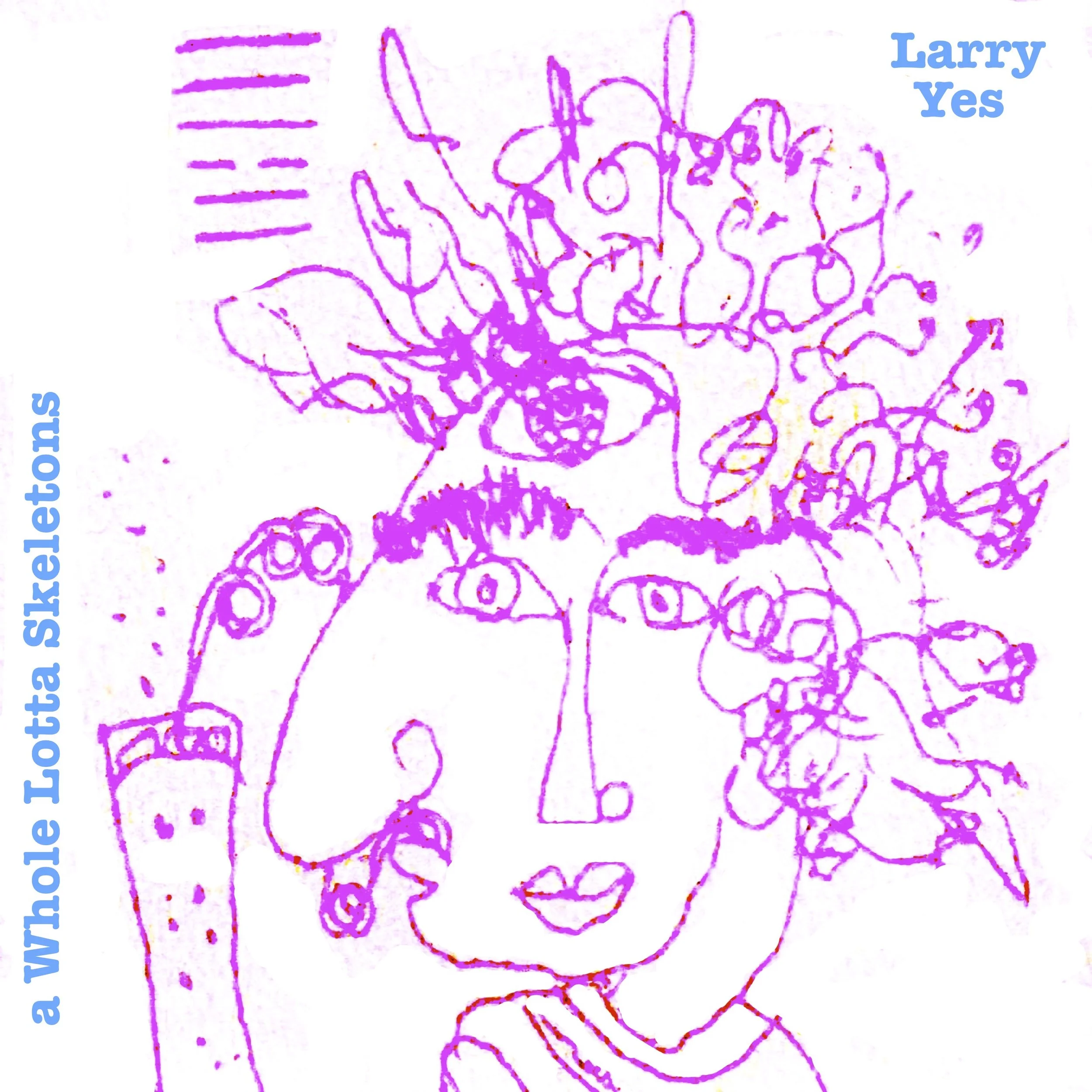 A Whole Lotta Skeletons