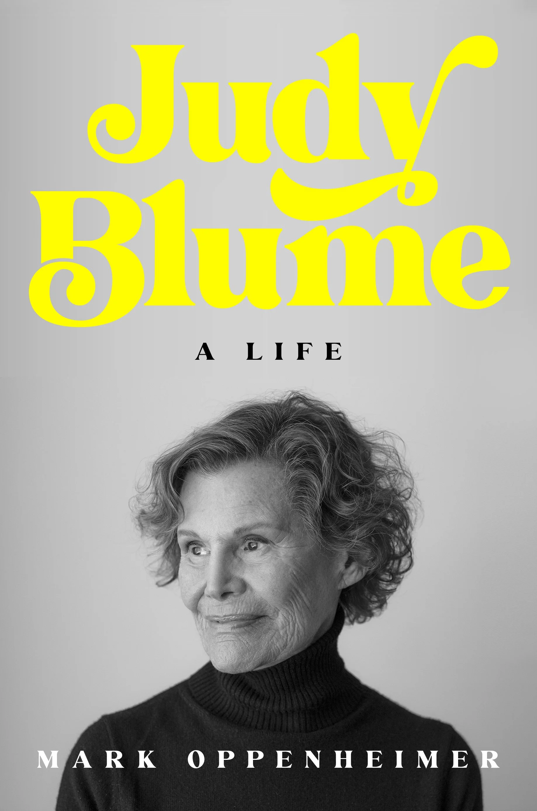 Judy Blume, cover of Judy Blume: A Life by Mark Oppenheimer, New York 2023