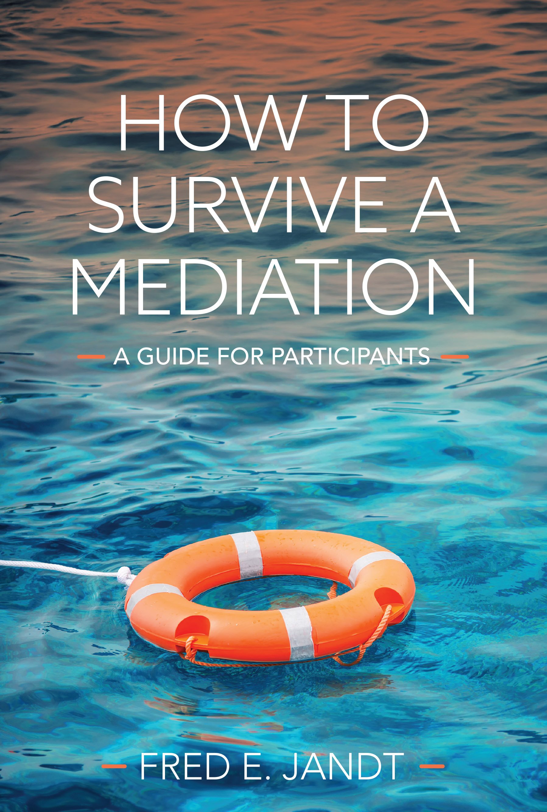 How to Survive a Mediation