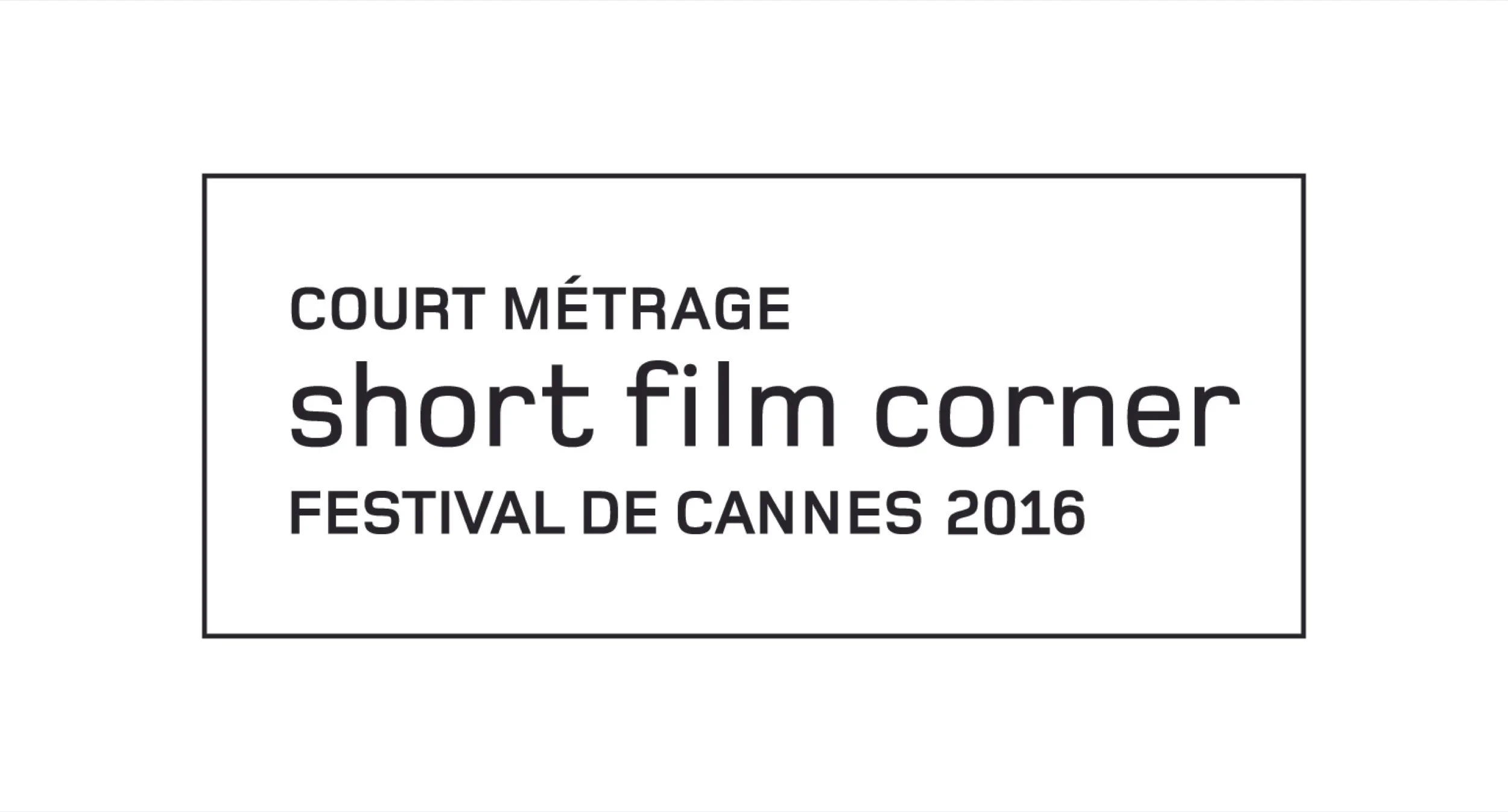 Court Métrage Short Film Corner Festival de Cannes 2016