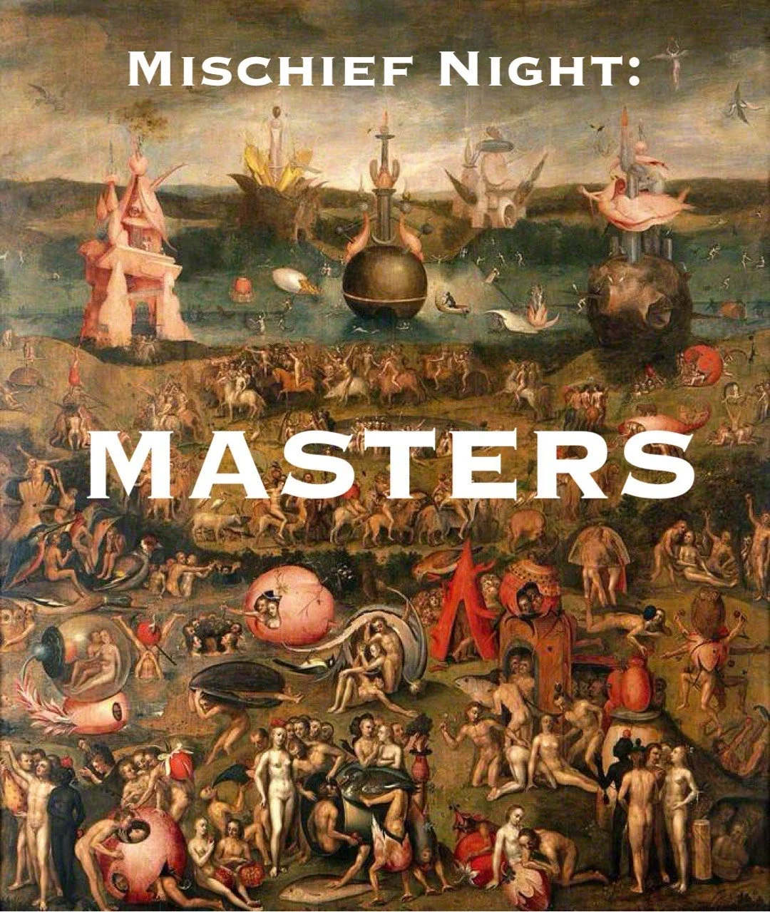 Mischief Night Master at Dumb Hub at Philly Fringe