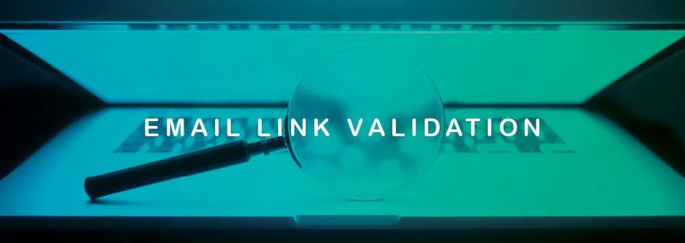 A Beginner's Guide to Email Link Validation