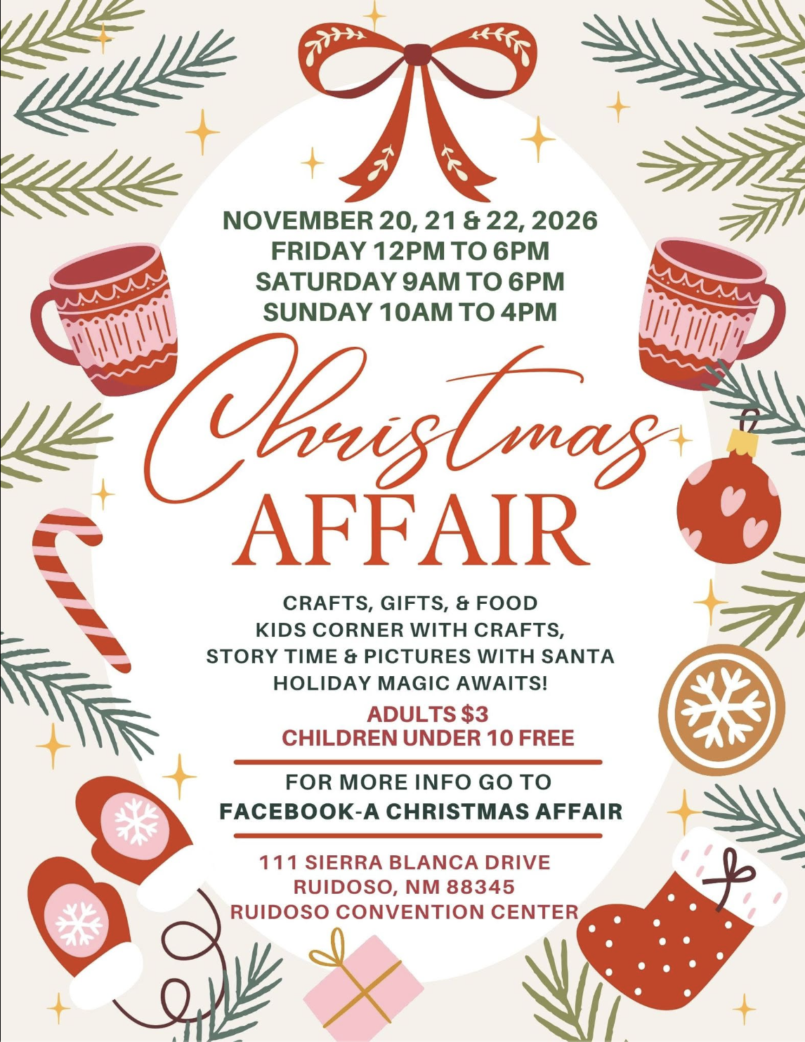 Holiday-themed flyer for the Christmas Affair at the Ruidoso Convention Center, November 20–22, 2026, featuring crafts, gifts, food, a kids’ corner, and photos with Santa.