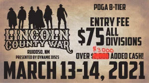 Lincoln County War Presented by Dynamic Discs Disc Golf Tournament at Grindstone