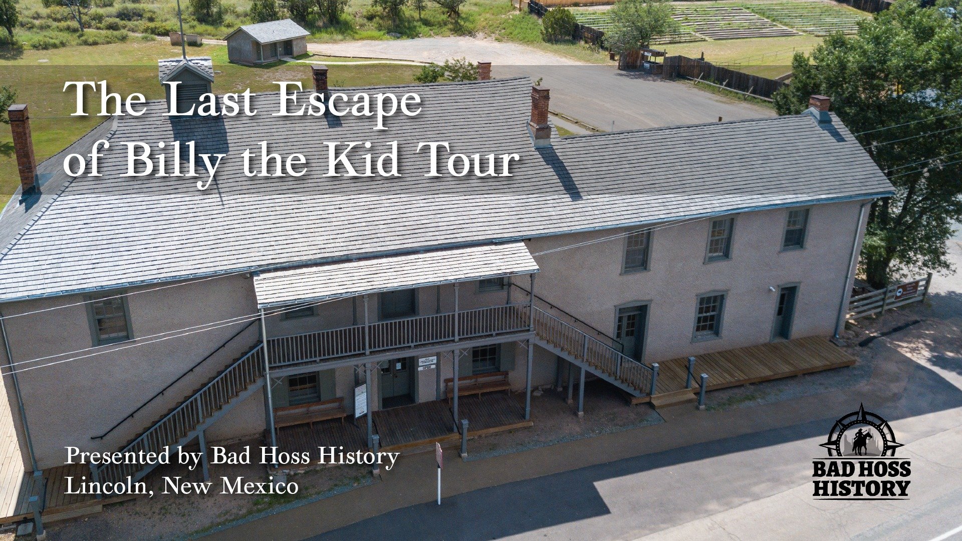 The Last Escape of Billy the Kid Tour in Historic Lincoln