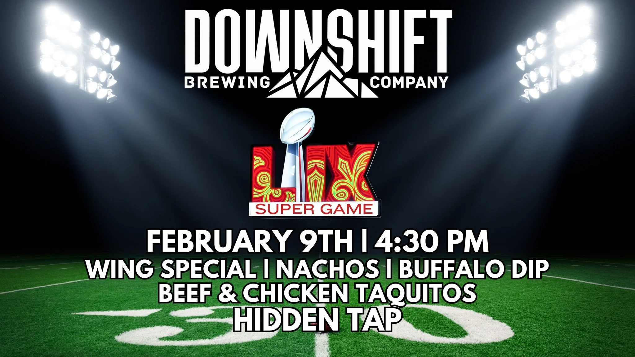 Super Game Viewing Party at Downshift Brewing Company - Hidden Tap