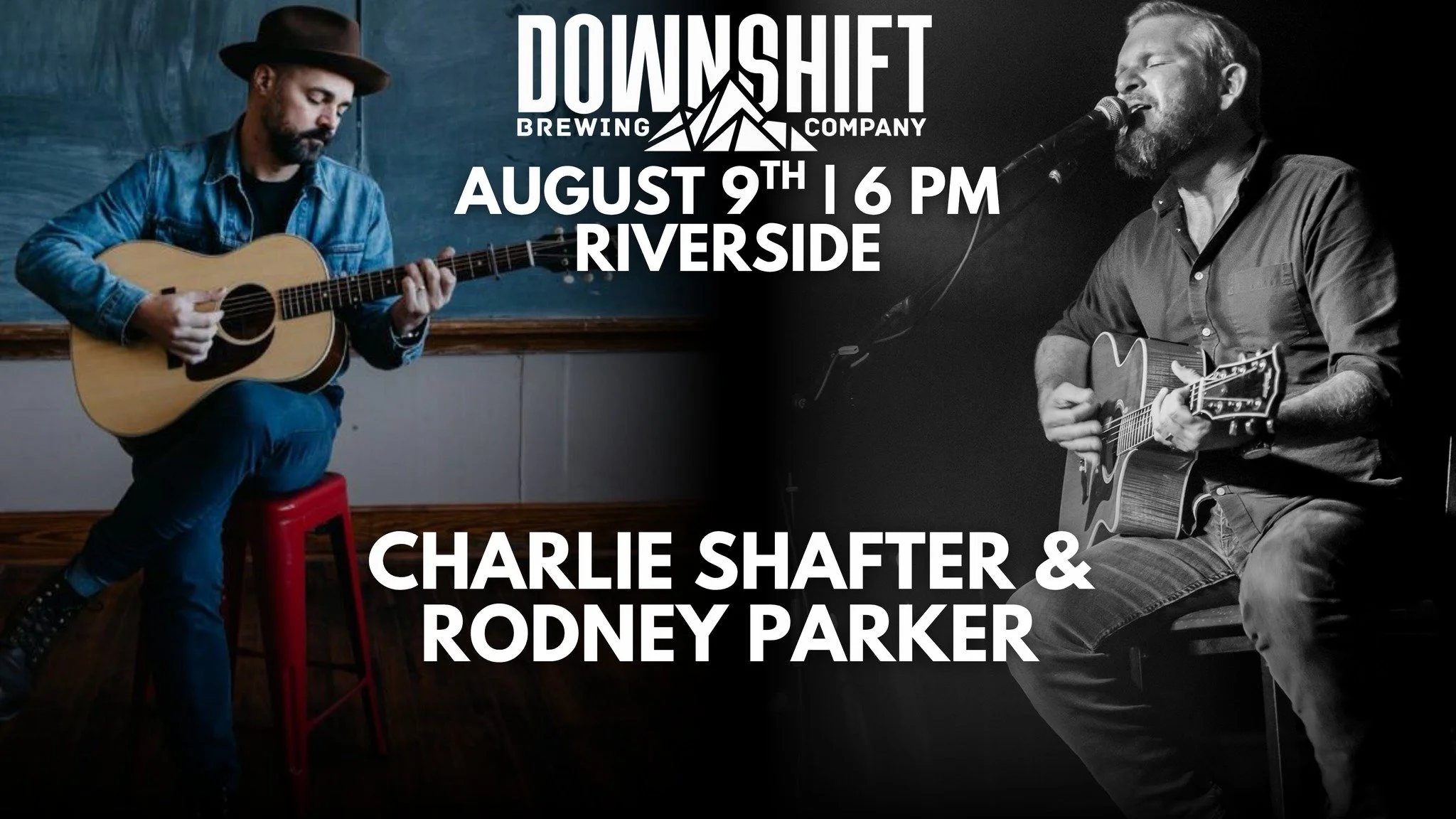 Charlie Shafter and Rodney Parker LIVE at Downshift Brewing Company - Riverside