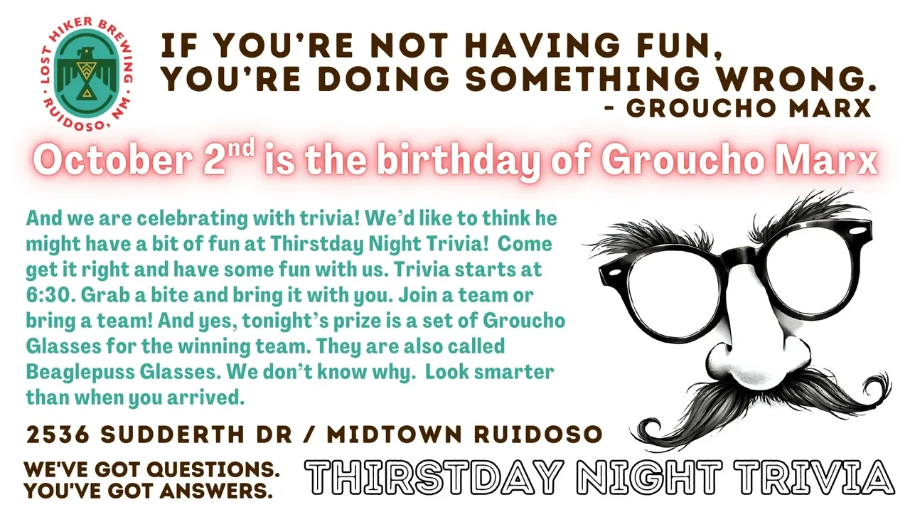 Thirstday Night Trivia at Lost Hiker Brewing Company - Midtown Taproom (Groucho Marx Birthday)