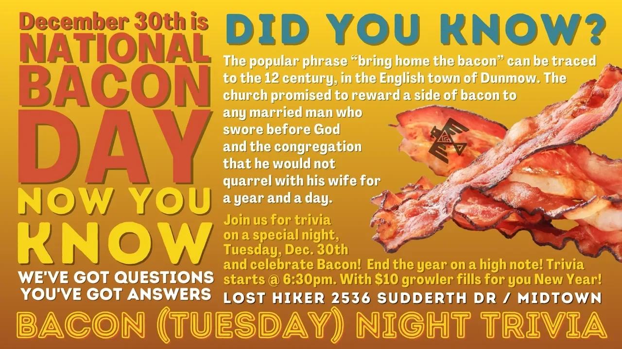 Thirstday Night Trivia at Lost Hiker Brewing Company - Midtown Taproom (National Bacon Day)