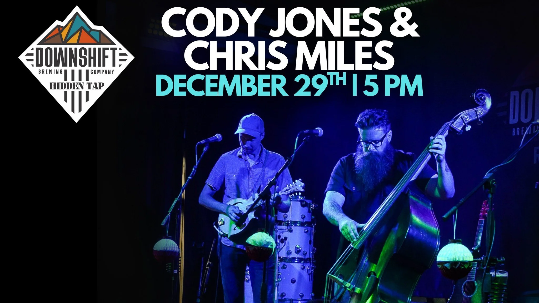 Cody Jones and Chris Miles live at Downshift Brewing Company - Hidden Tap