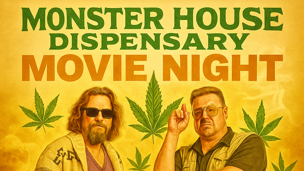 The Big Lebowski - Movie Night at Monster House Dispensary