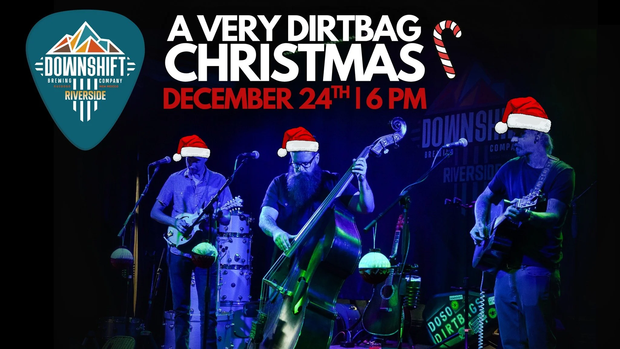 A Very Dirt Bag Christmas at Downshift Brewing Company Riverside (Copy)