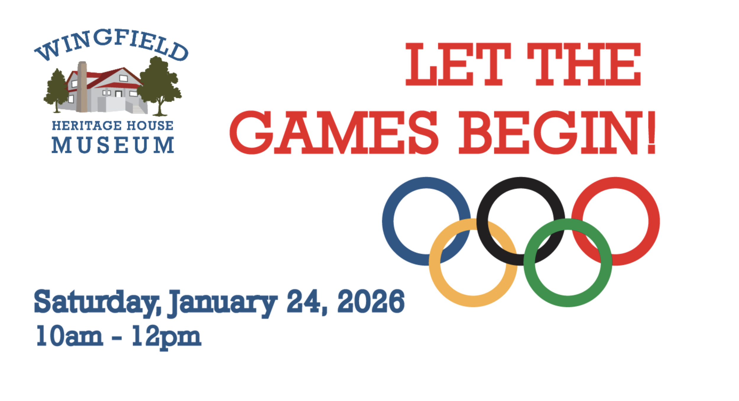 Go for the Gold! Olympic Celebration at Wingfield Heritage House Museum