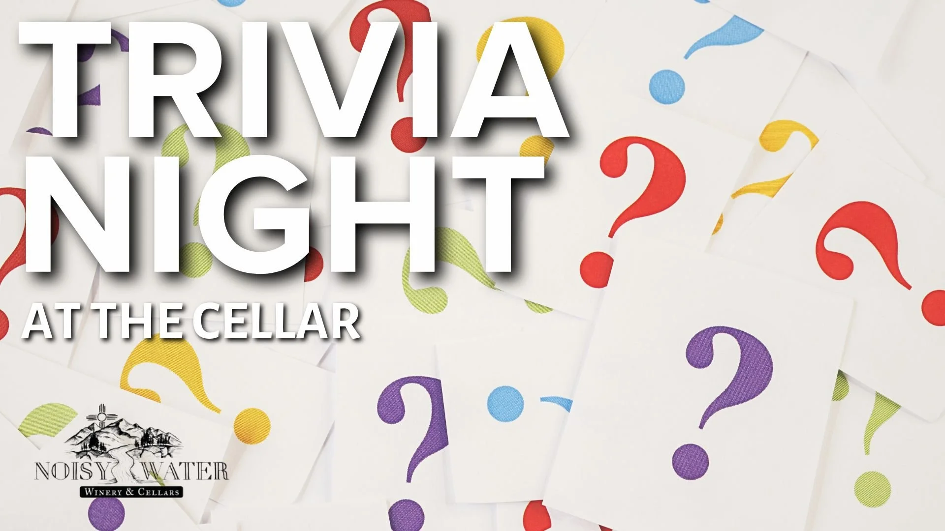Trivia Night at the Cellar at Noisy Water Winery