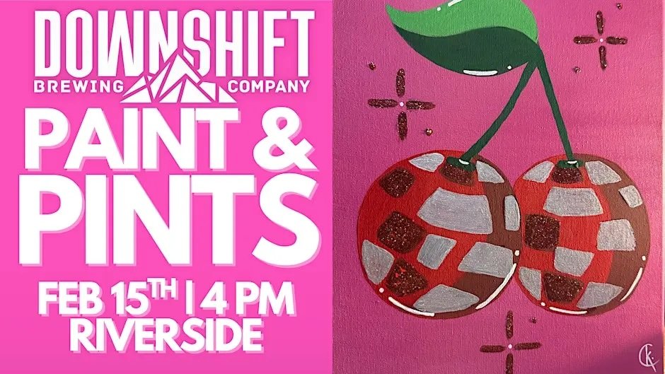 Paint &amp; Pints at Downshift Brewing Company – Riverside