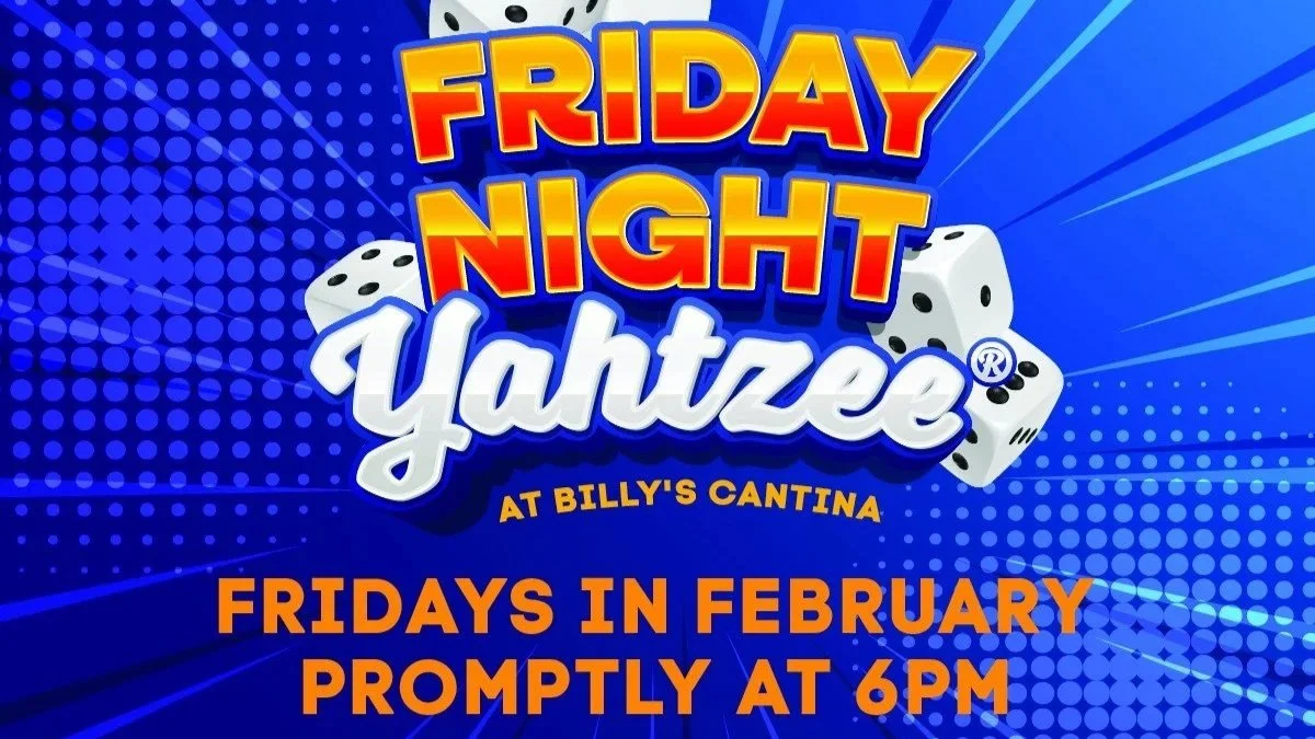 Friday Night Yahtzee at Billy’s Cantina 