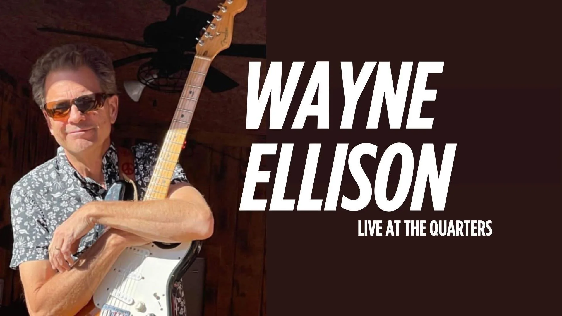 Wayne Ellison LIVE at Quarters Nightclub &amp; Grill