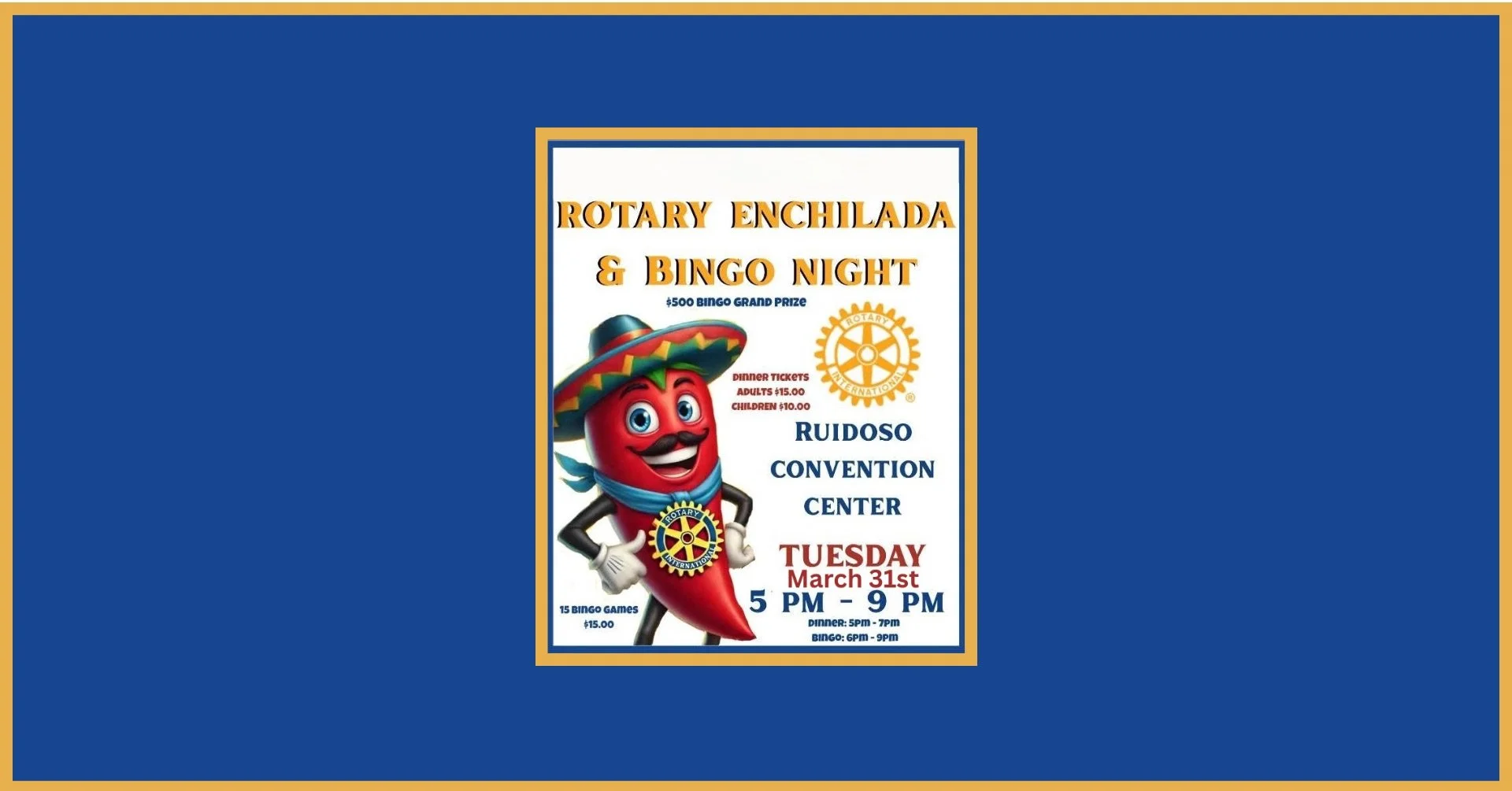 Rotary Club of Ruidoso Annual Enchilada Dinner &amp; Bingo Night