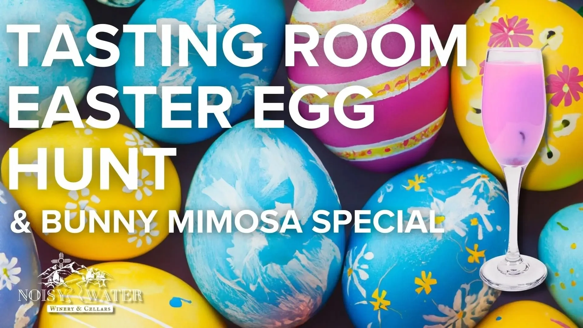 Tasting Room Easter Egg Hunt at Noisy Water Winery (The Cellar)