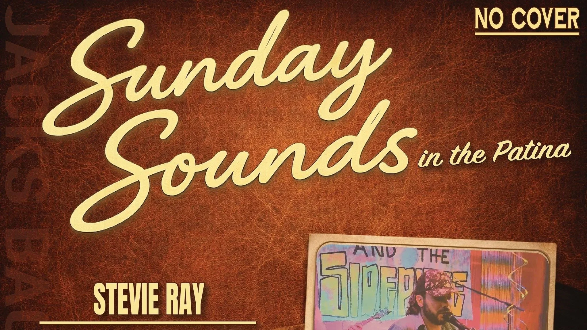 Sunday Sounds: Stevie Ray Live at Jacks Patina Lounge