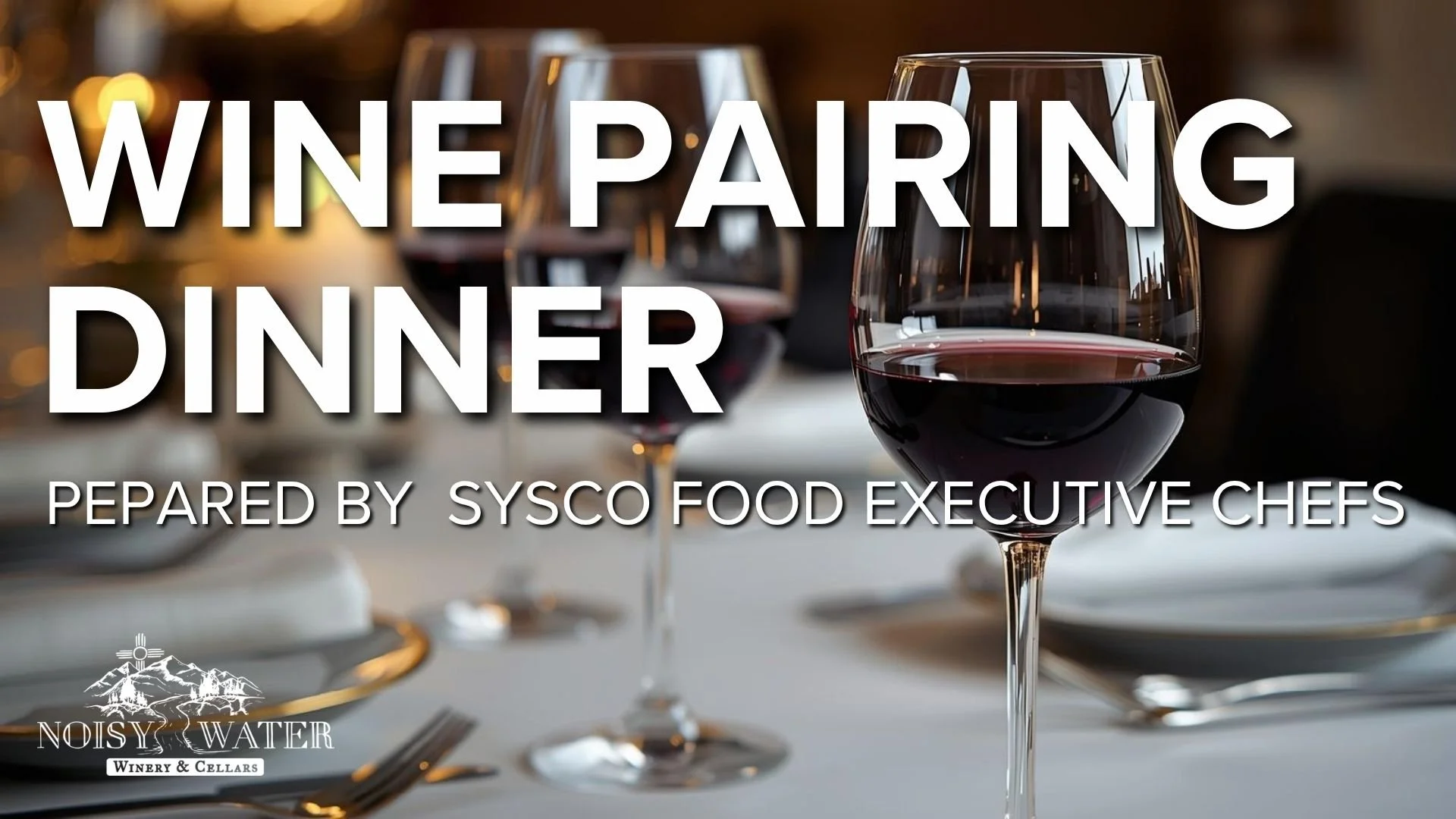 Five Course Wine Pairing Dinner at Noisy Water Winery