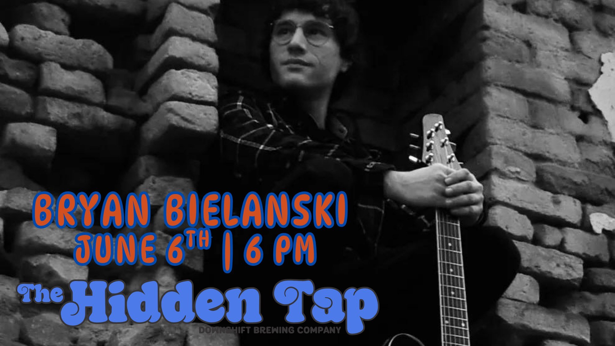 Bryan Bielanski LIVE at Downshift Brewing Company - Hidden Tap